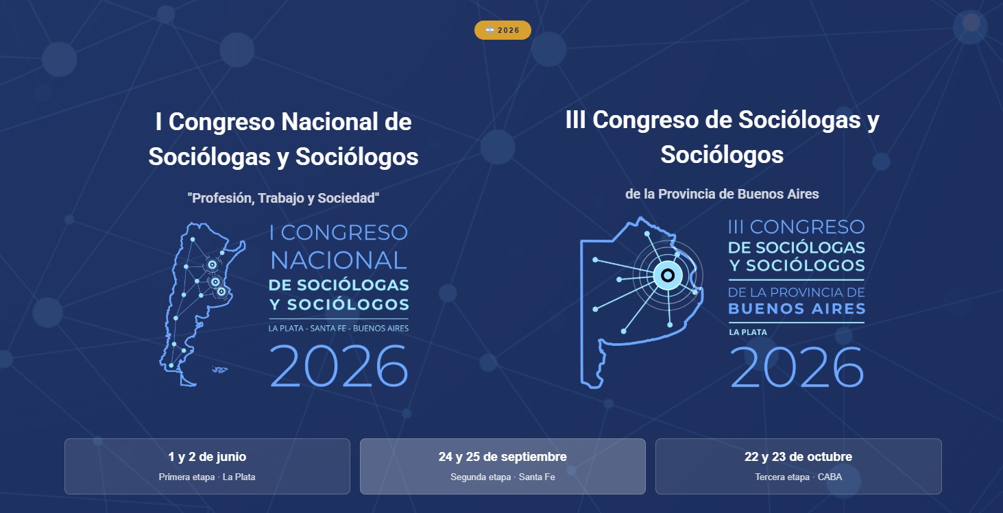 III Congreso de Sociólogas/os de la Prov. de Buenos Aires y I Congreso Nacional de Sociólogas/os:  4ta. Circular